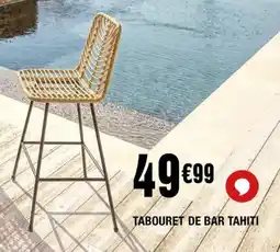 La Foir'Fouille Tabouret de bar tahiti offre