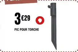 La Foir'Fouille Pic pour torche offre