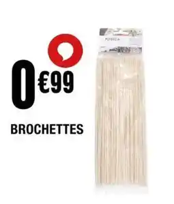 La Foir'Fouille Brochettes offre
