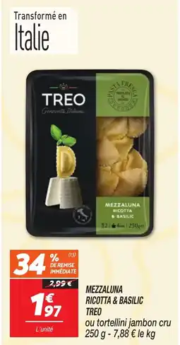 Netto Mezzaluna ricotta & basilic treo offre