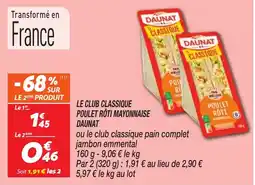 Netto Le club classique poulet rôti mayonnaise daunat offre