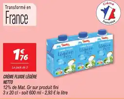 Netto Crème fluide légère netto offre