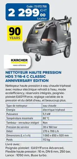 Prolians KÄRCHER Nettoyeur haute pression hds 7/16-4 c classic anniversary edition offre