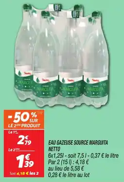 Netto Eau gazeuse source marguita netto offre