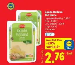 Lidl MILBONA Gouda Holland IGP jeune offre