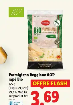 Lidl MILBONA Parmigiano Reggiano AOP râpé Bio offre