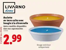 Lidl LIVARNO HOME Assiette en terre cuite avec bougie à la citronnelle offre