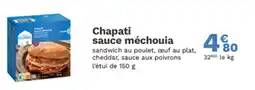 Picard Chapati sauce méchouia offre
