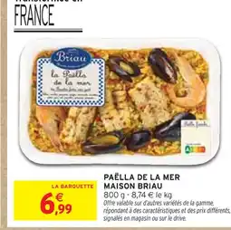 Intermarché MAISON BRIAU Paëlla de la mer offre