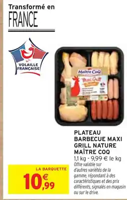 Intermarché Maître Coq Plateau Barbecue Maxi Grill Nature offre
