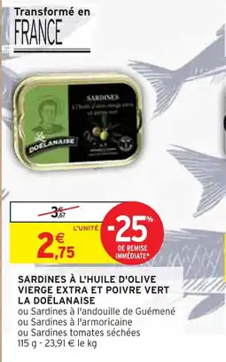 Intermarché DOËLANAISE Sardines à l'huile d'olive vierge extra et poivre vert offre