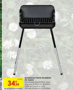 Intermarché SO MAGIC Barbecue fonte barbeko offre