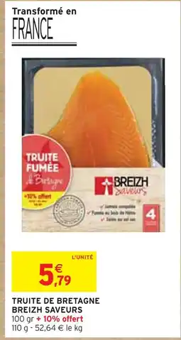 Intermarché BREIZH SAVEURS Truite de bretagne offre