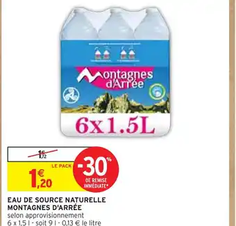 Intermarché MONTAGNES D'ARRÉE Eau de source naturelle offre