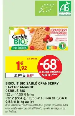 Intermarché GERBLÉ BIO Biscuit bio sablé cranberry saveur amande offre