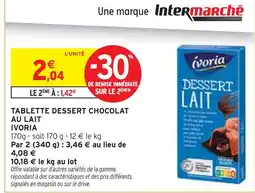 Intermarché IVORIA Tablette dessert chocolat au lait offre