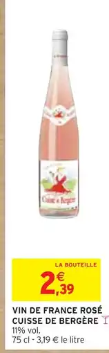 Intermarché CUISSE DE BERGÈRE Vin de France rosé offre
