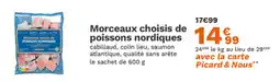 Picard Morceaux choisis de poissons nordiques offre
