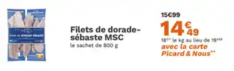 Picard Filets de dorade sébaste msc offre