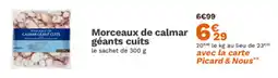 Picard Morceaux de calmar géants cuits offre