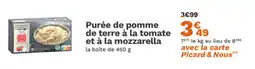 Picard Purée de pomme de terre à la tomate et à la mozzarella offre