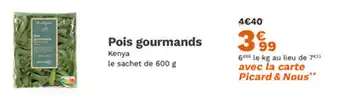 Picard Pois gourmands offre