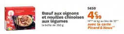 Picard Bœuf aux oignons et nouilles chinoises aux légumes offre