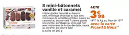 Picard 8 mini-bâtonnets vanille et caramel offre