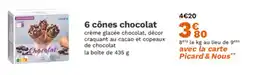 Picard 6 cônes chocolat offre