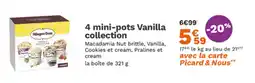 Picard 4 mini pots Vanilla collection offre