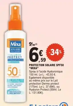 E.Leclerc Express Protection solaire spf50 mixa offre