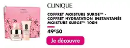 Une heure pour soi CLINIQUE Coffret moisture surge coffret hydratation instantanée moisture surge 100h offre