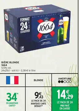 Intermarché Express Bière blonde 1664 offre