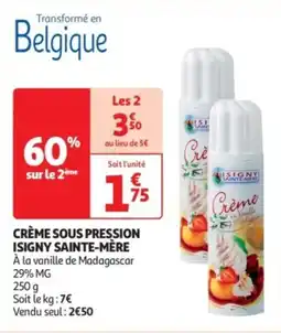 Auchan Supermarché Crème sous pression isigny sainte-mère offre