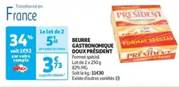 Auchan Supermarché Beurre gastronomique doux président offre