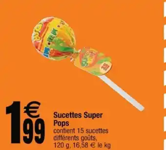 Cora x Carrefour Sucettes super pops offre