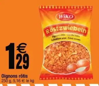 Cora x Carrefour Oignons rôtis offre