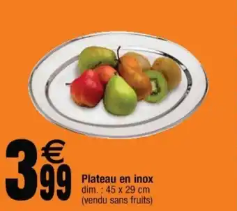Cora x Carrefour Plateau en inox offre