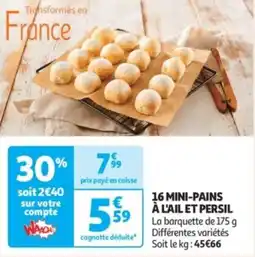 Auchan Supermarché 16 mini-pains à l'ail et persil offre