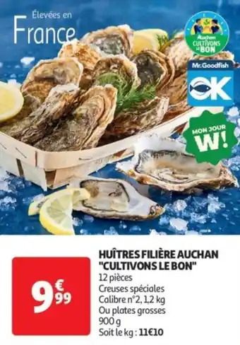 Auchan Supermarché Huîtres filière auchan cultivons le bon offre