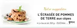 Comtesse du Barry L'écrasée de pommes de terre aux cèpes offre