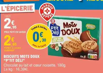 E.Leclerc BISCUITS MOTS DOUX “P’TIT DÉLI” offre