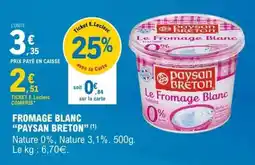 E.Leclerc FROMAGE BLANC “PAYSAN BRETON” offre