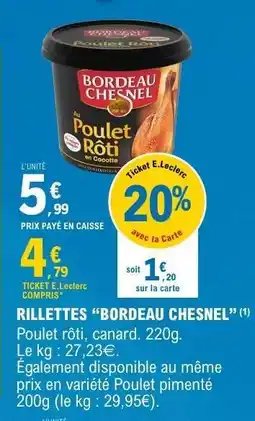 E.Leclerc RILLETTES “BORDEAU CHESNEL” offre