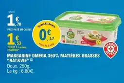 E.Leclerc MARGARINE OMEGA 350% MATIÈRES GRASSES “NAT&VIE” offre