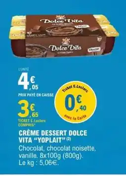 E.Leclerc CRÈME DESSERT DOLCE VITA “YOPLAIT” offre