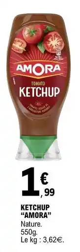 E.Leclerc KETCHUP “AMORA” offre