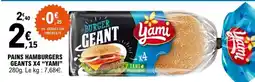 E.Leclerc PAINS HAMBURGERS GEANTS X4 'YAMI' offre
