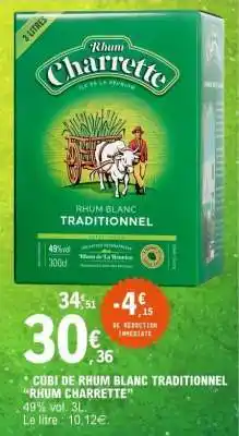 E.Leclerc Cubi de Rhum Blanc Traditionnel 'Rhum Charrette' offre