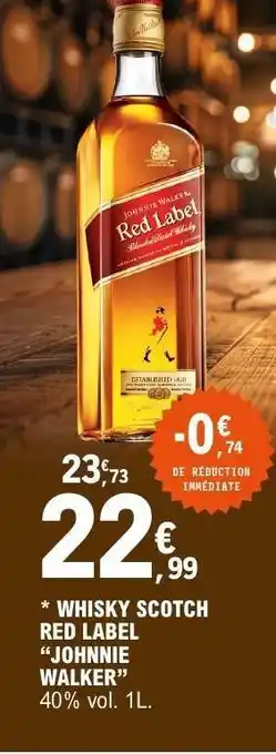 E.Leclerc WHISKY SCOTCH RED LABEL JOHNNIE WALKER offre